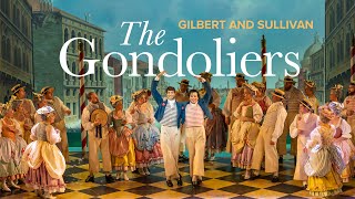 THE GONDOLIERS Gilbert & Sullivan - Scottish Opera