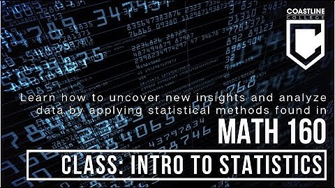 Math 160   Intro to Statistics 8 weeks
