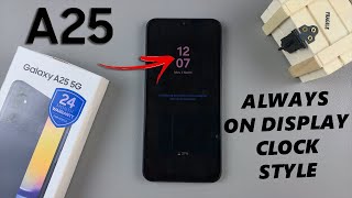 how to change clock style on always on display of samsung galaxy a25 5g