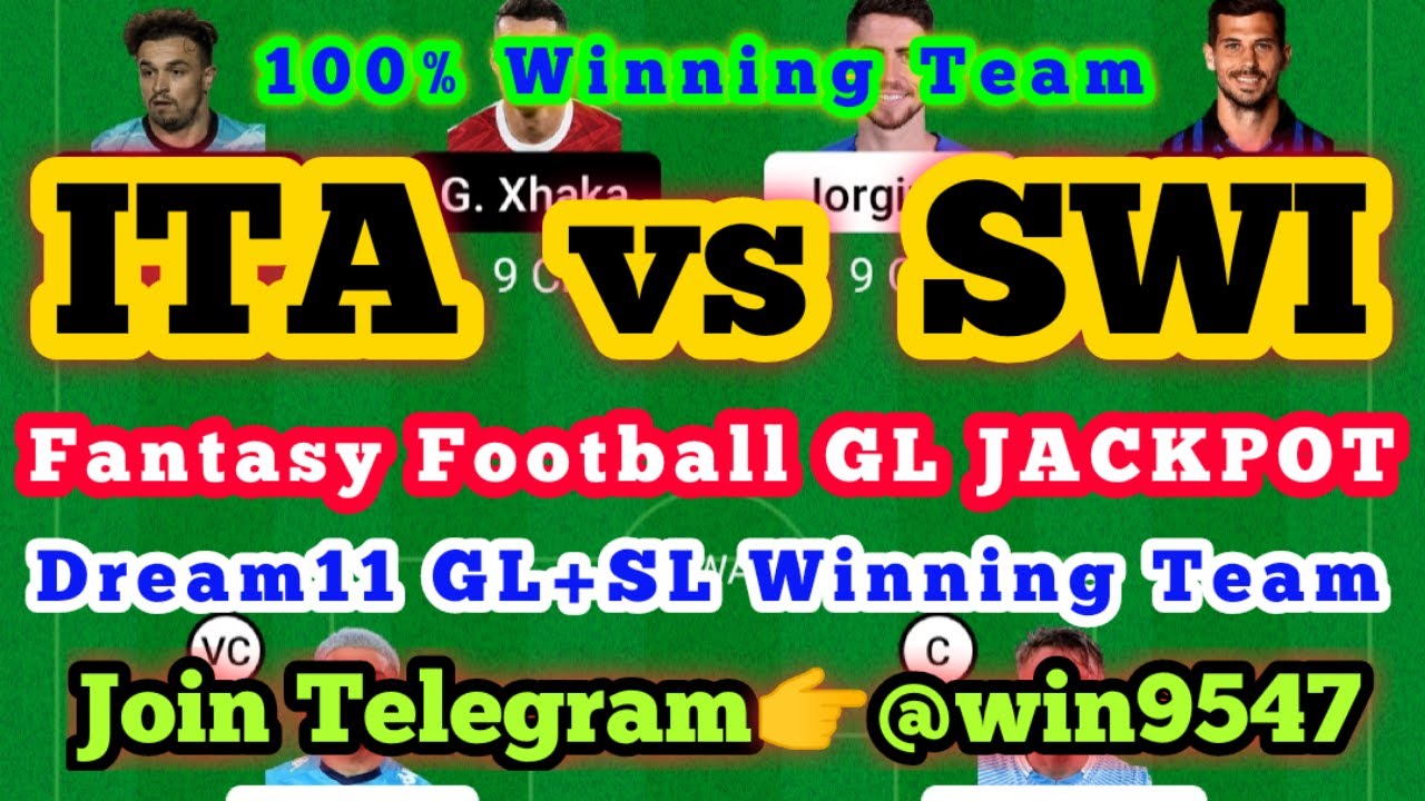 ITA vs SUI Football Dream11 Team | GL Winning Team Free | Football 100% Winning Team | GL Team Free