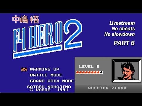 Nakajima Satoru - F-1 Hero 2 (Famicom) - live-stream, part 6