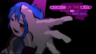 CIRCUS OF THE DEAD MEP [PARTS 20-21] // #rosesofthedead 