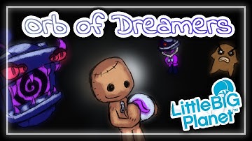 []REMIX[] Orb of Dreamers (Intro Theme) - Little Big Planet