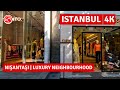 Istanbul Most Luxury Neighbourhood Nişantaşı 2023 Walking Tour|4k 60fps