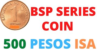 One Sentimo - 1 Centavo Coin - Bsp Series - Buying 500 Each