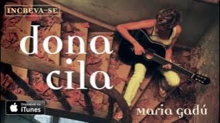 Maria Gadú - Dona Cila [Áudio Oficial]