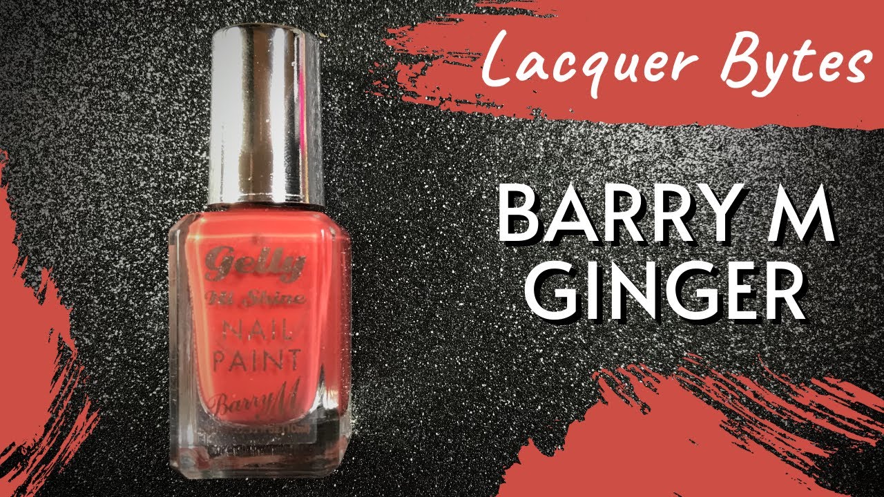 Lacquer Bytes | Barry M - Ginger