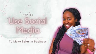 How to Make Sales on Social Media | How to Sell in Your Business by Krys The Maximizer 184 views 1 year ago 9 minutes, 11 seconds