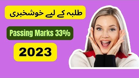 Big News!Passing Marks In Board Examination 2023.