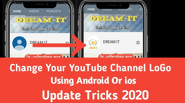How To Change Youtube Profile Picture On Android or ios 2020। Youtube Update 2020। Dream It