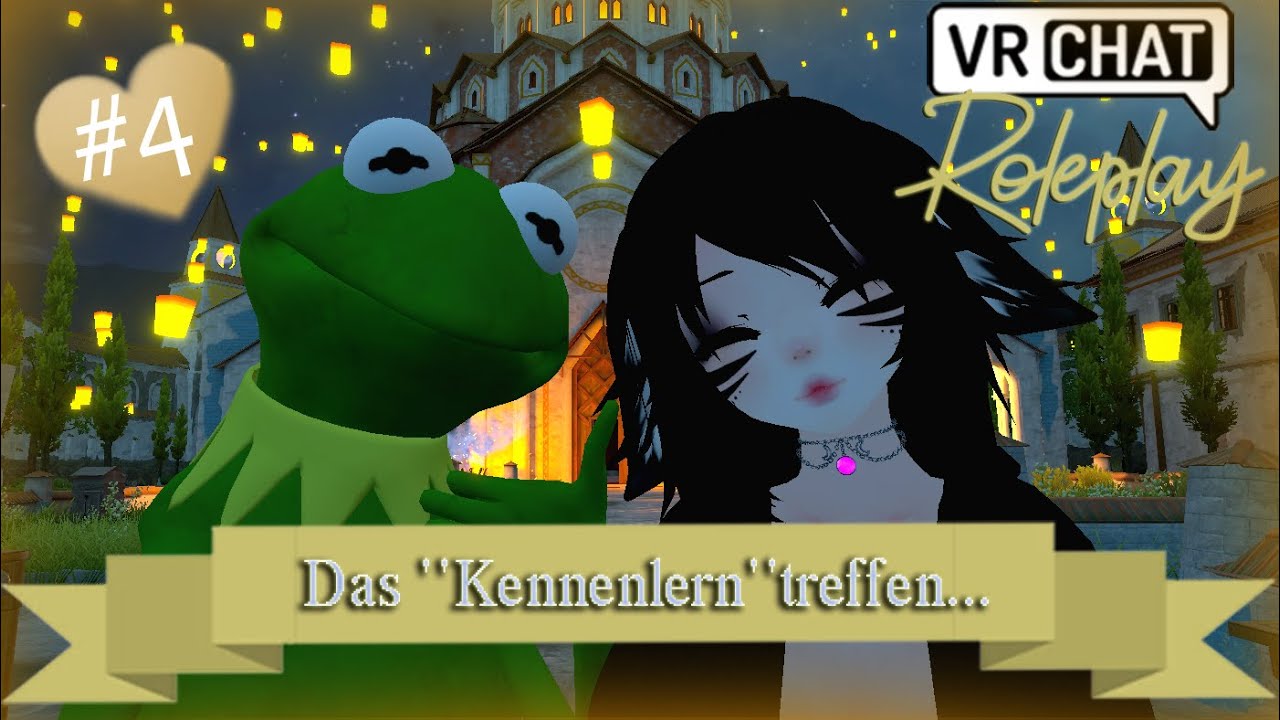 Kermit & das Fuchsmädchen 4 - Das ''Kennenlern''treffen... ♥「Spontanes VRChat Roleplay」
