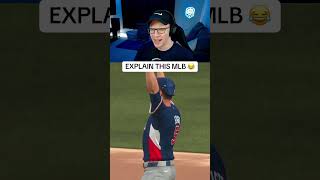 EXPLAIN THIS MLB 😂 #mlbtheshow #mlbtheshow26