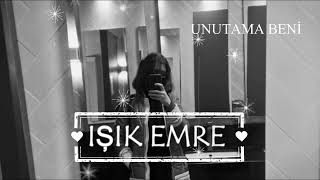 Unutama Beni Işık Emre Cover