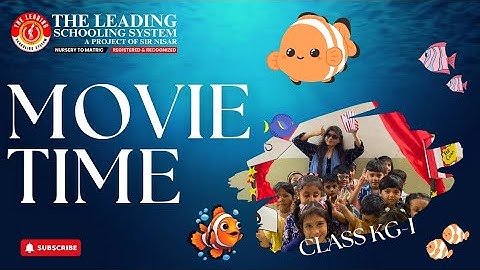 Movie Day | Finding Nemo | Cinema Vibes | The Leading Schooling System