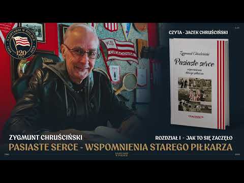 (1) PASIASTE SERCE - WSPOMNIENIA STAREGO PIŁKARZA | Zygmunt Chruściński | Jak to się zaczęło