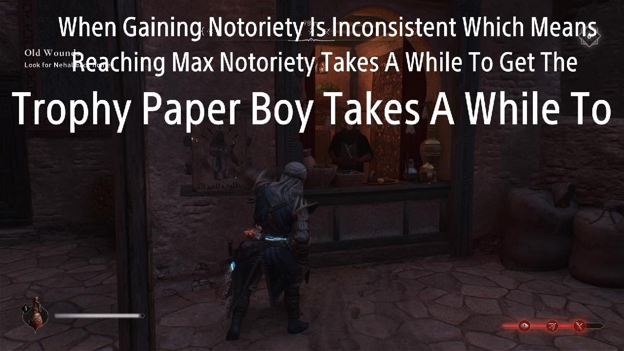 Paperboy Trophy Assassin's Creed Mirage - Getting The Paper Boy Trophy, But Notoriety ...