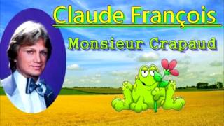 Claude François, Monsieur Crapaud.