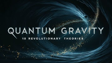 10 Revolutionary Theories About Quantum Gravity #quantum #physics #science #quantumphysics #facts
