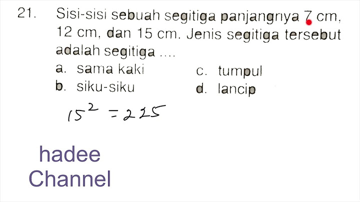 Termasuk jenis segitiga apakah segitiga yang mempunyai panjang sisi 12 cm 15 cm dan 20 cm