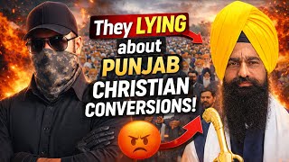 RESPONSE TO JATHEDAR GARGAAJ: “No Christian Conversions” But Punjab Has 65 LAKH Now! | Sangha