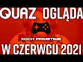 quaz ogląda Koch Primetime (i Take2) w czerwcu 2021