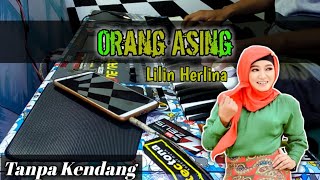 Orang Asing // Cover tanpa kendang