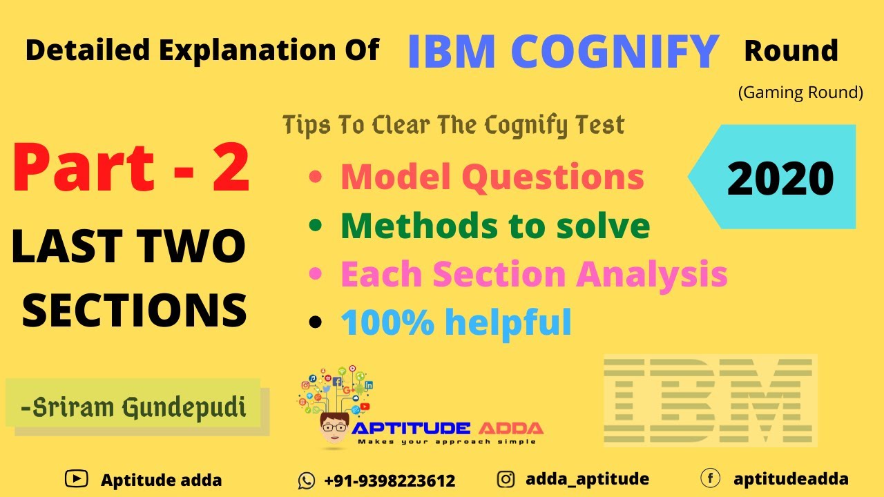 IBM Cognify Assesment Test Part 2 Last Two Sections Details Explanation Aptitude Adda
