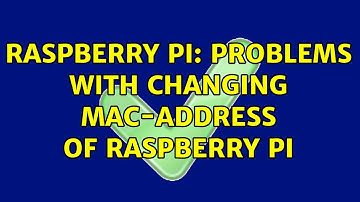 Raspberry Pi: Problems with changing mac-address of Raspberry Pi (3 Solutions!!)