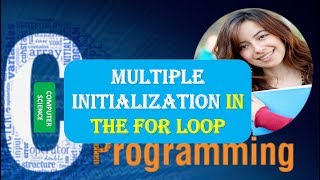 Multiple Initialization in the for Loop in C Programming