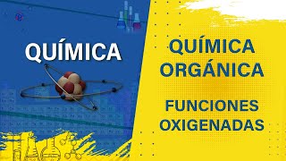 📚 𝑸𝑼𝑰𝑴𝑰𝑪𝑨 🔹 𝑸𝒖í𝒎𝒊𝒄𝒂 𝑶𝒓𝒈á𝒏𝒊𝒄𝒂:  𝑭𝒖𝒏𝒄𝒊𝒐𝒏𝒆𝒔 𝒐𝒙𝒊𝒈𝒆𝒏𝒂𝒅𝒂𝒔🔸