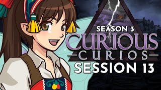 Dungeons and Dragons: Curious Curios Season 3 Session 13 (World of Io/Ioverse)