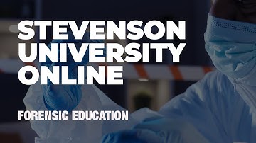 Stevenson University Online: Forensic Education
