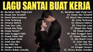LAGU PAGI HARI ENAK DIDENGAR  Lagu Pop Hits Indonesia Tahun 2000an  TOP HITS LAGU TERBAIK SAAT INI