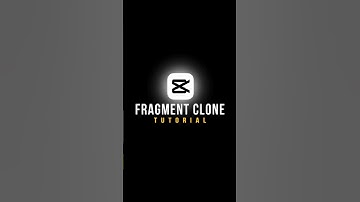 fragment clone tutorial ⚡ in Capcut l #capcut #shortsediting