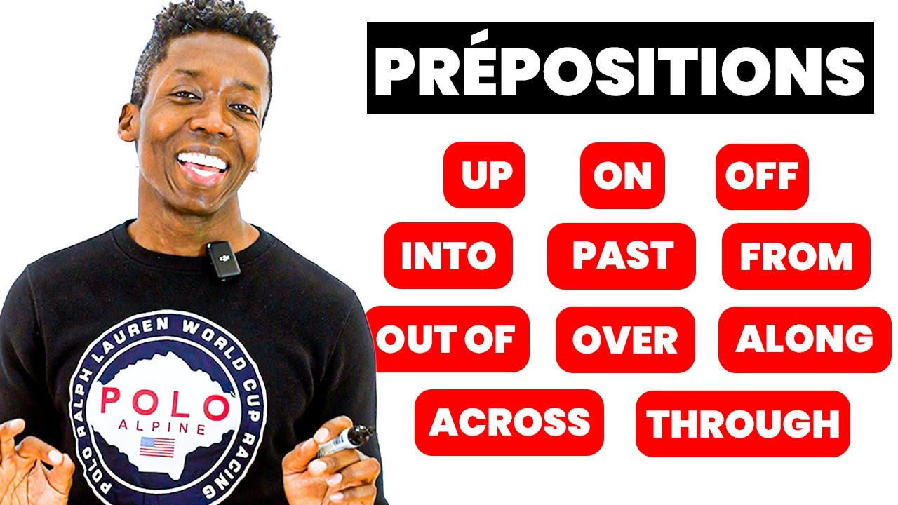 16 Prépositions de Mouvement