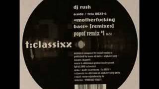 Dj Rush - Motherfucking Bass(Popof rmx1)