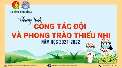 CHƯƠNG TRÌNH CÔNG TÁC ĐỘI VÀ PHONG TRÀO THIẾU NHI NĂM HỌC 2021-2022