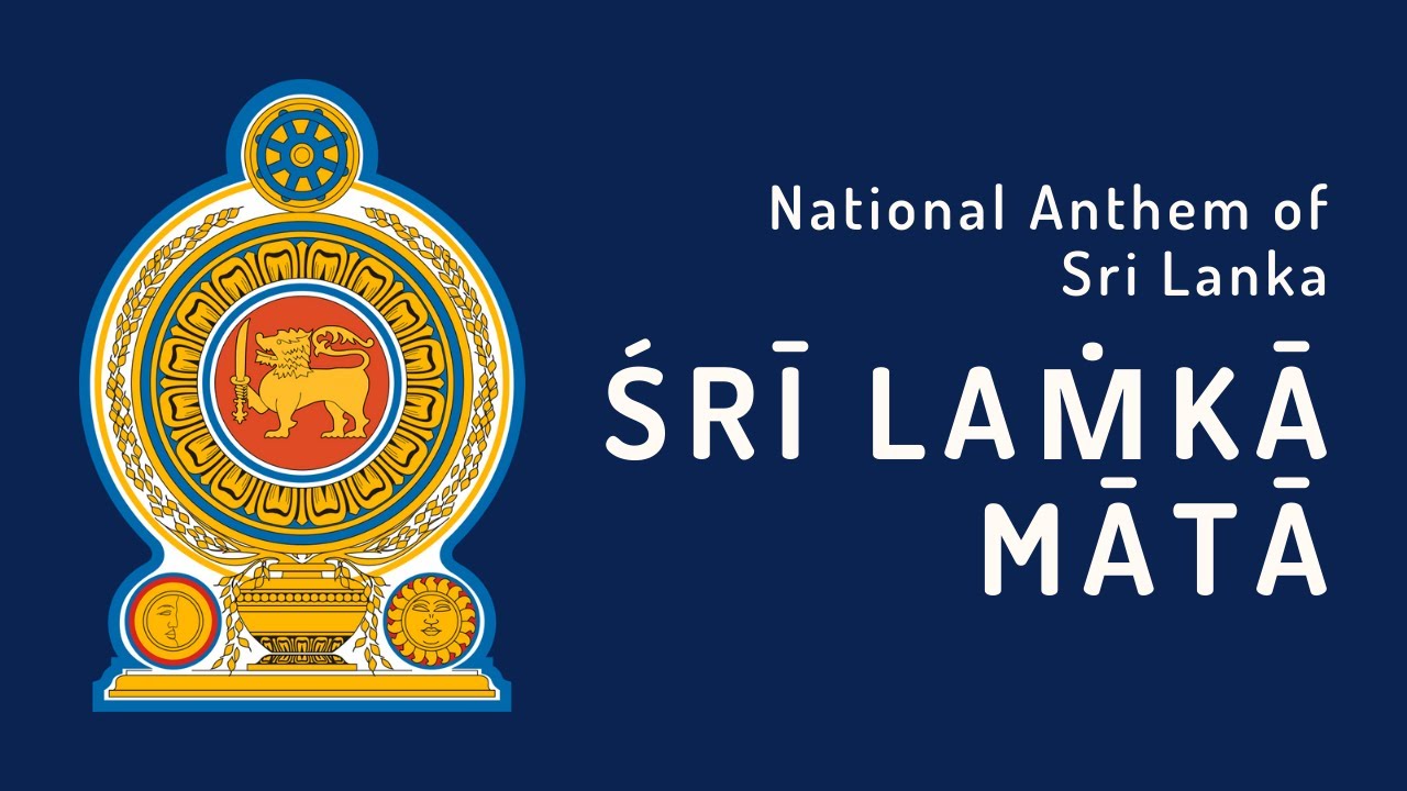 National Anthem of Sri Lanka - Śrī Laṁkā Mātā (1951 - Present) - YouTube