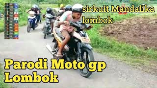 Komedi MotoGP Mandalika Lombok | Balap Motor Lucu Bikin Ngakak | Parodi Motogp 2021 Terbaru