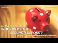 Who Holds the Security Deposit? | Mike Dunfee Group
