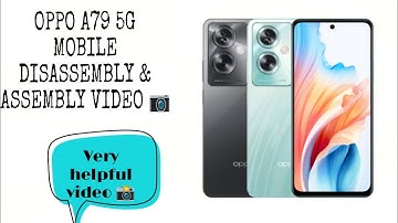 OPPO A79 5G DISASSEMBLY AND ASSEMBLY VIDEO 📸#fastcharging #latestmodels