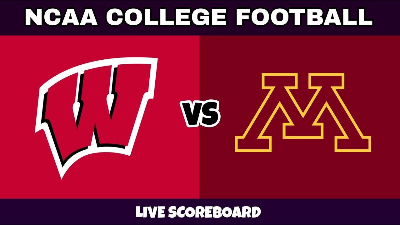Wisconsin Badgers vs Minnesota Golden Gophers | NCAA College Football Live Scoreboard