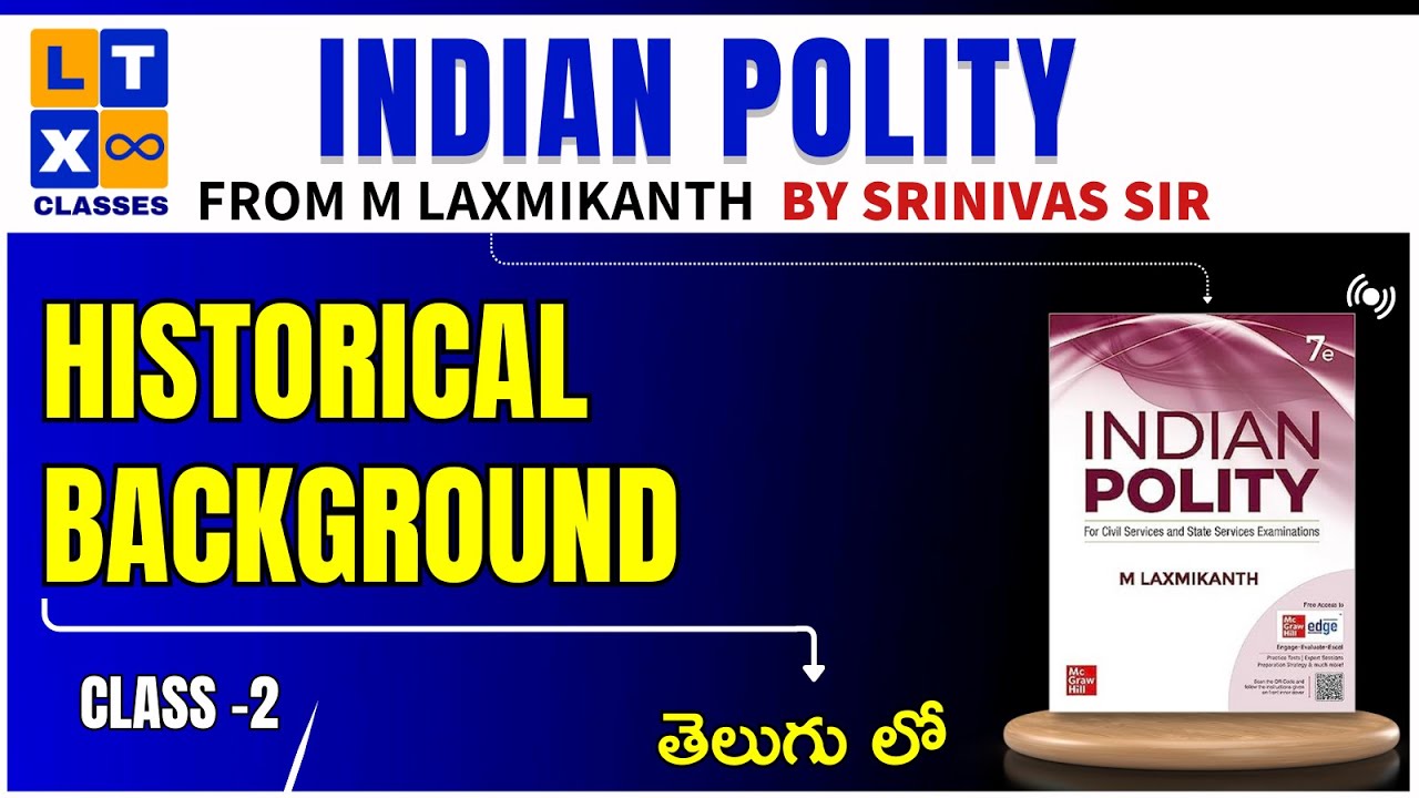 LAXMIKANTH Polity Explained in Telugu Historical Background Class 2
