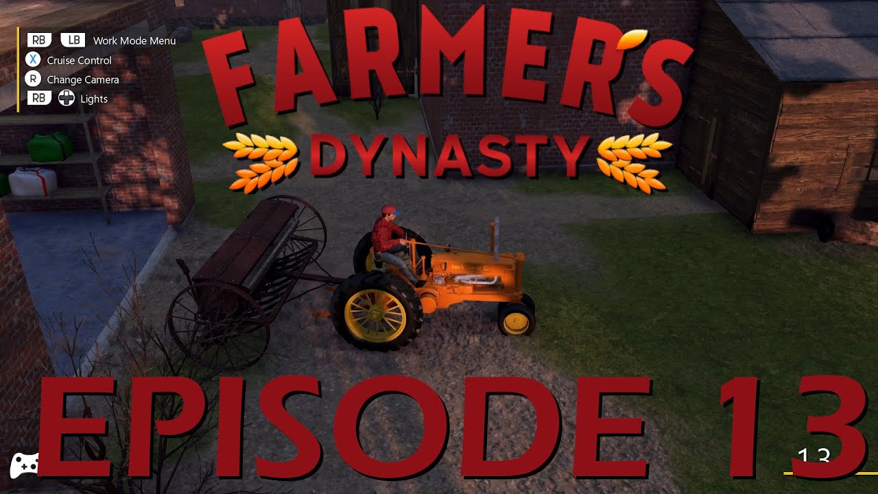 Farmer's Dynasty Starting Fresh Episode 13