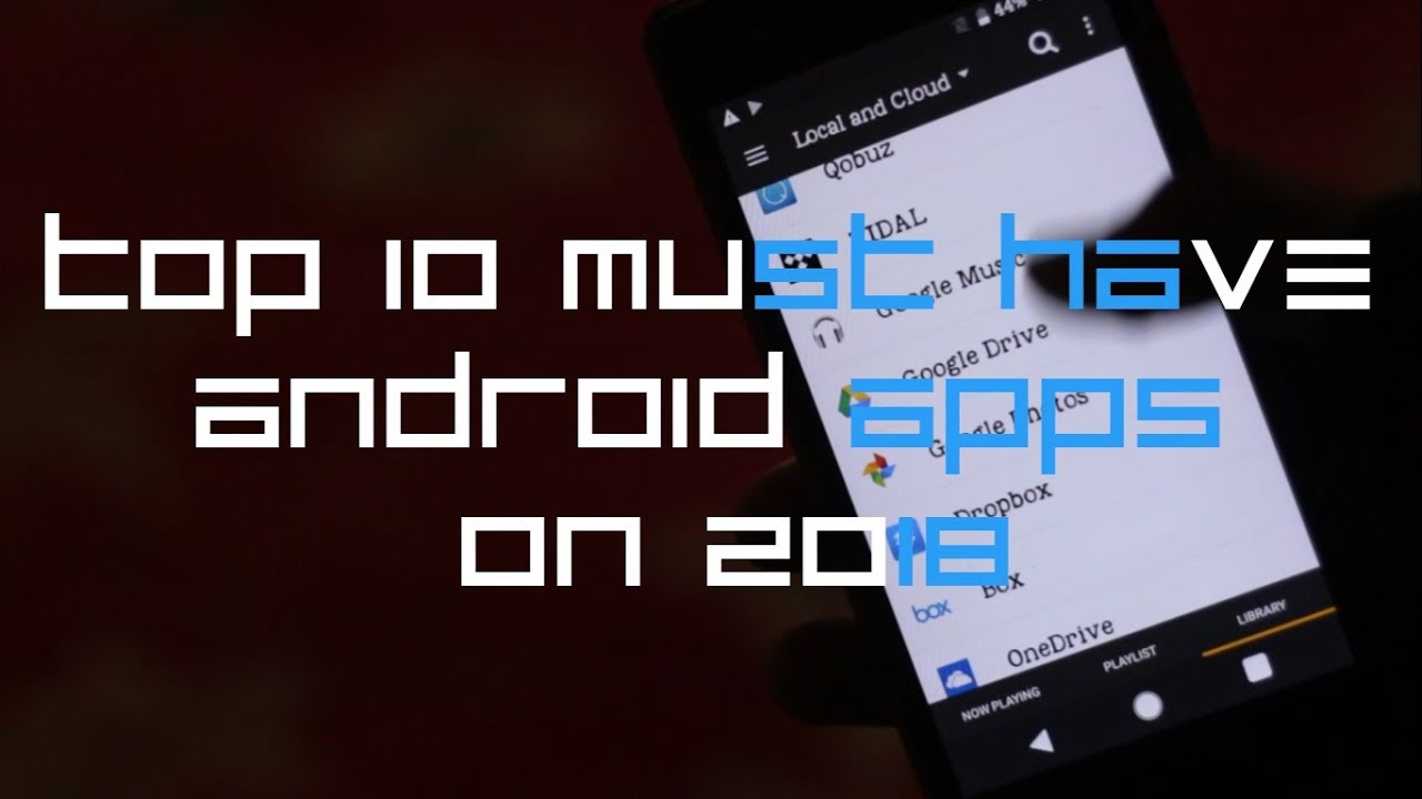 Top 10 MUST Have Android Apps on 2018 - বাংলা | Bangla - YouTube