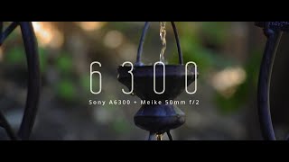 6300 (Sony A6300   Meike 50mm f/2)