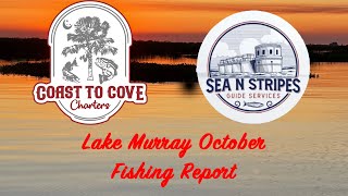 Details October 2025 Lake Murray Fishing Report Update