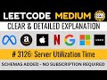 Leetcode MEDIUM 3126 - Server Utilization Time CTEs SELF JOIN - Explained by Everyday Data Science