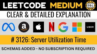 Leetcode MEDIUM 3126 - Server Utilization Time CTEs SELF JOIN - Explained by Everyday Data Science
