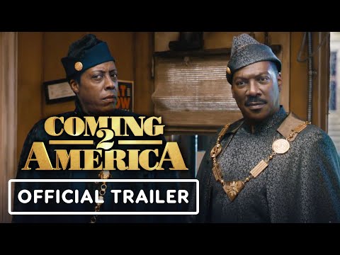 Coming 2 America - Official Trailer (2021) Eddie Murphy, Arsenio Hall, Wesley Snipes